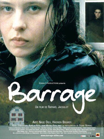 Постер фильма «Barrage»