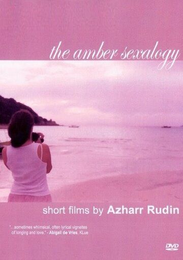 Постер фильма «The Amber Sexalogy»