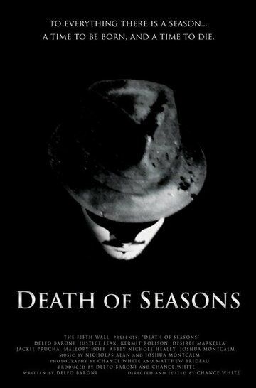Постер фильма «Death of Seasons»