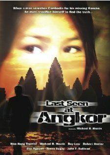 Постер фильма «Last Seen at Angkor»