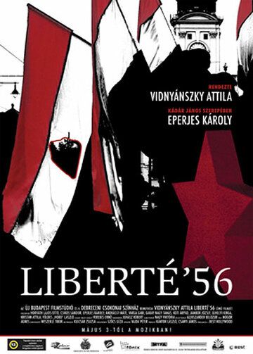 Постер фильма «Liberté '56»