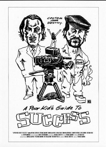 Постер фильма «A Poor Kid's Guide to Success»