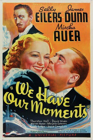 Постер фильма «We Have Our Moments»