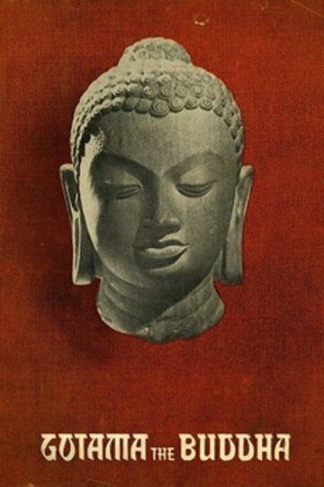 Постер фильма «Gotoma the Buddha»