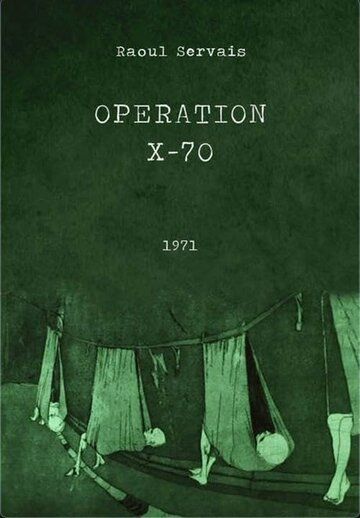 Постер фильма «Операция X-70»