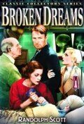 Постер фильма «Broken Dreams»