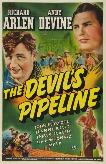 Постер фильма «The Devil's Pipeline»