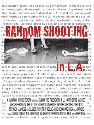Постер фильма «Random Shooting in L.A.»