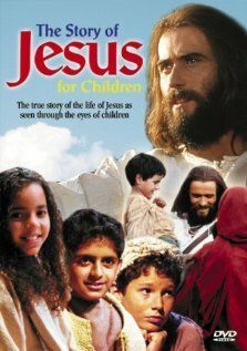 Постер фильма «The Story of Jesus for Children»