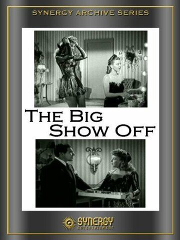 Постер фильма «The Big Show-Off»