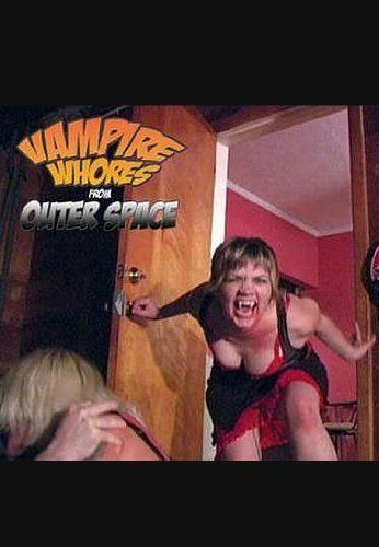 Постер фильма «Vampire Whores from Outer Space»
