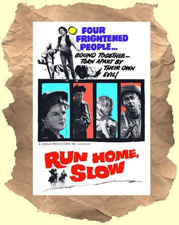 Run Home, Slow