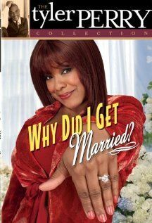 Постер фильма «Why Did I Get Married?»