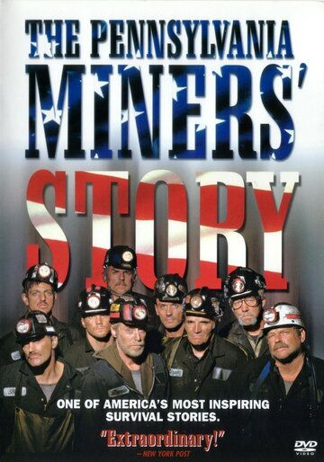 Постер фильма «The Pennsylvania Miners' Story»