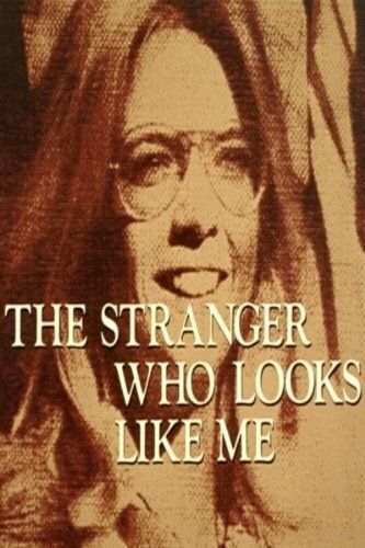 Постер фильма «The Stranger Who Looks Like Me»