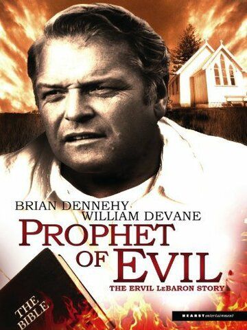 Постер фильма «Prophet of Evil: The Ervil LeBaron Story»