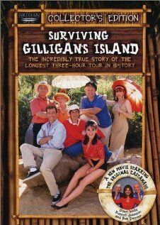 Постер фильма «Surviving Gilligan's Island: The Incredibly True Story of the Longest Three Hour Tour in History»