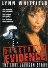 Постер фильма «Dangerous Evidence: The Lori Jackson Story»