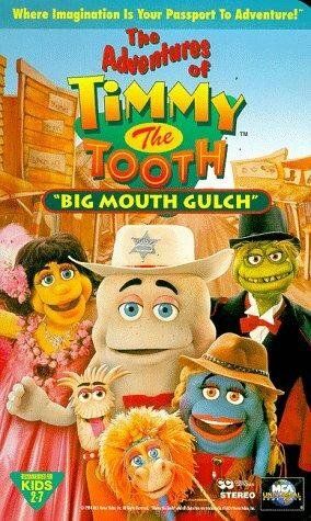Постер фильма «The Adventures of Timmy the Tooth: Big Mouth Gulch»