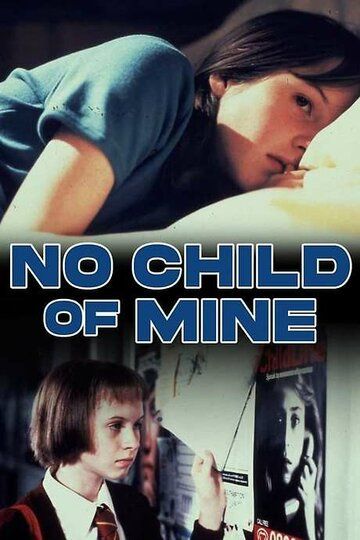 Постер фильма «No Child of Mine»