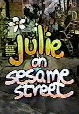 Постер фильма «Julie on Sesame Street»