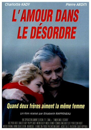 Постер фильма «L'amour dans le désordre»