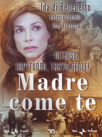 Постер фильма «Madre come te»