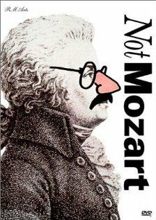 Постер фильма «Not Mozart: Letters, Riddles and Writs»