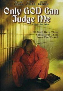 Постер фильма «Only God Can Judge Me»