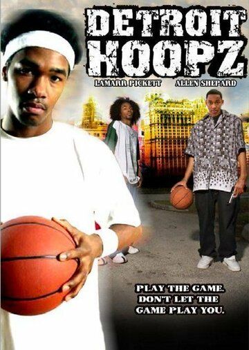 Постер фильма «Detroit Hoopz»