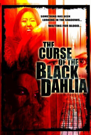 Постер фильма «The Curse of the Black Dahlia»