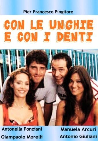Постер фильма «Con le unghie e con i denti»