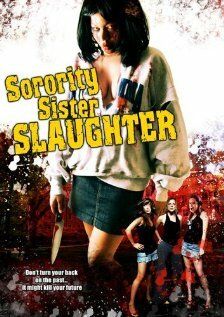 Постер фильма «Sorority Sister Slaughter»