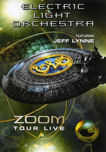 Постер фильма «Electric Light Orchestra: Zoom Tour Live»