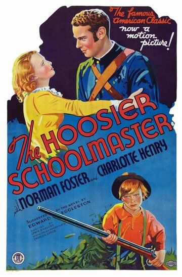 Постер фильма «The Hoosier Schoolmaster»