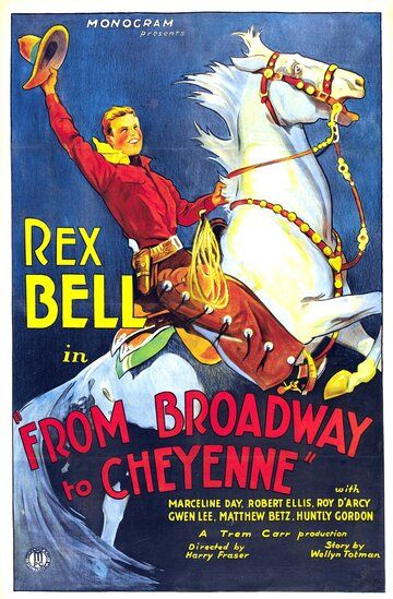 Постер фильма «Broadway to Cheyenne»