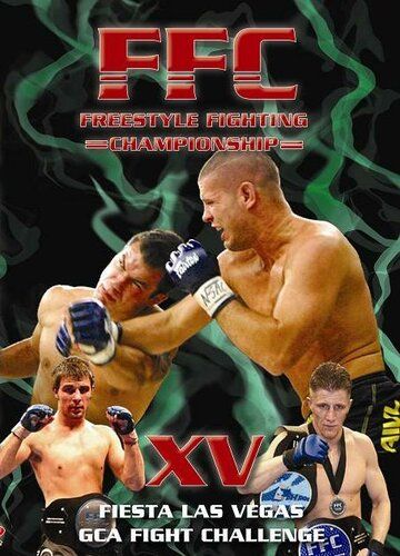 Постер фильма «Freestyle Fighting Championship XV»