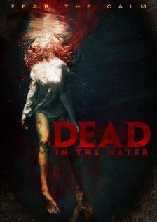 Постер фильма «Dead in the Water»