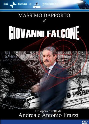 Постер фильма «Giovanni Falcone, l'uomo che sfidò Cosa Nostra»