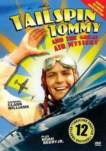 Постер фильма «Tailspin Tommy in The Great Air Mystery»