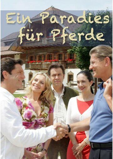 Постер фильма «Ein Paradies für Pferde»