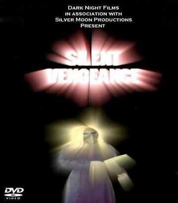 Постер фильма «Silent Vengeance»