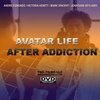 Постер фильма «Avatar: Life After Addiction»