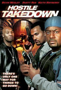 Постер фильма «Hostile Takedown»