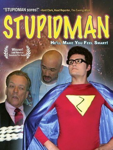 Постер фильма «Stupidman»