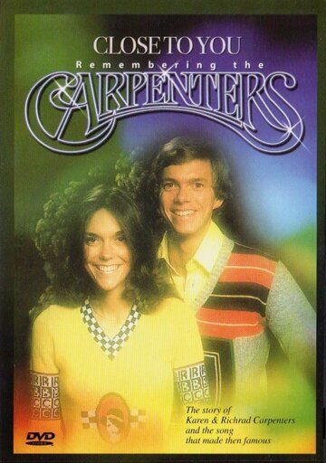 Постер фильма «Close to You: The Story of the Carpenters»