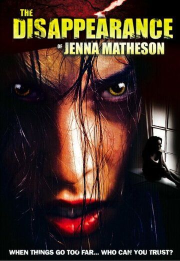 Постер фильма «The Disappearance of Jenna Matheson»