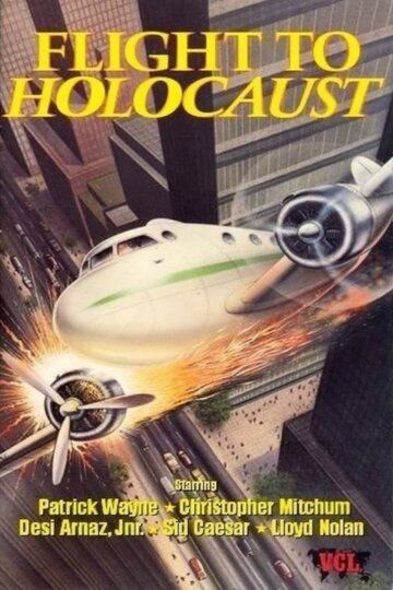 Постер фильма «Flight to Holocaust»