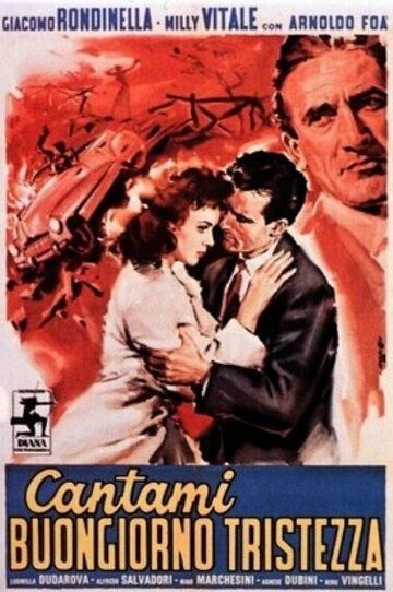Постер фильма «Cantami buongiorno tristezza»