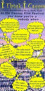 Постер фильма «I Think I Cannes»